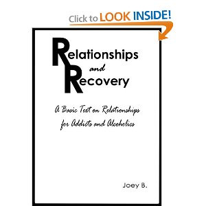 Relationships and Recovery: A Basic Text on Relationships for Addicts ...