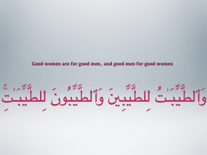 islamic-quotes:Good men & good women