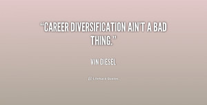 Career diversification ain't a bad thing.