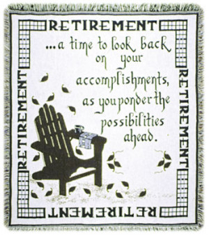 Retirement (Words of Wisdom) Tapestries: Tapestry gallery - Over 1500 ...