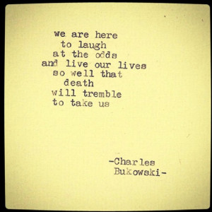 Bukowski Quotes About Love