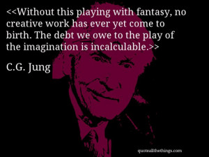 ... incalculable.Source: quoteallthethings.com #CGJung #quote #quotation #