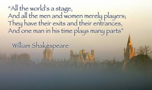 Shakespeare Quotes On Life Is But A Stage