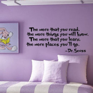 Dr. Seuss Wall DECAL The more that you read ... Quotes and Phrase ...