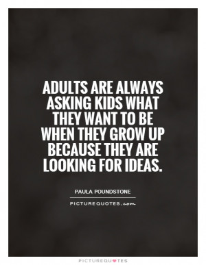 Job Quotes Adult Quotes Paula Poundstone Quotes