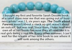 The Truth About Forever by Sarah Dessen More
