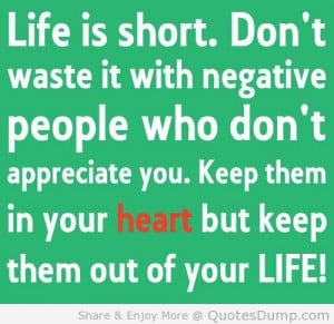 Life-Short-Negative-People-Quotes-and-Sayings-Positive.jpg