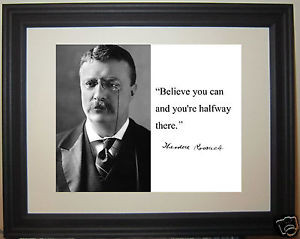 Theodore-Roosevelt-26th-President-believe-Quote-Framed-Photo-Picture ...